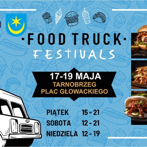 Food Truck Festivals w Tarnobrzegu