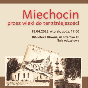 Miechocin przez wieki do teraźniejszości