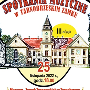 MUZYKA Z ENERGIĄ - Muzeum - Zamek Tarnowskich w Tarnobrzegu