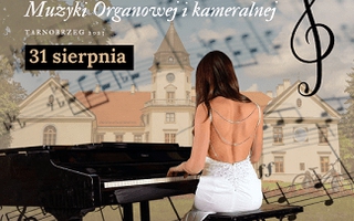 Koncert Finałowy XXXI Festiwalu Muzyki Organowej i Kameralnej