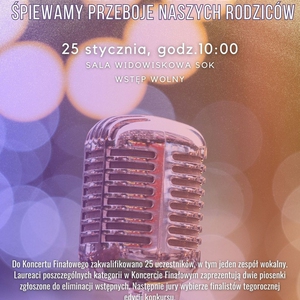 Koncert finałowy "Śpiewamy przeboje naszych rodziców"
