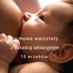 Warsztaty z Doradcą Laktacyjny.