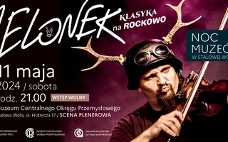 Jelonek / Noc Muzeów w Stalowej Woli