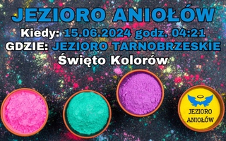 Wiosenne Jezioro Aniołów połączone z Festiwalem Kolorów