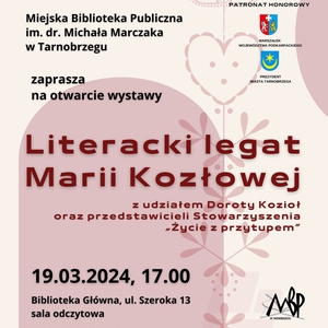 Otwarcie wystawy Literacki legat Marii Kozłowej
