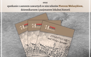 Promocja czasopisma „Tygodnik Nadwiślański – Historia. Zdarzyło się nad Wisłą i Sanem”