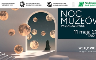 Noc Muzeów w Stalowej Woli