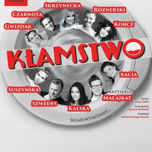 Teatr: Kłamstwo - Le Mensonge / Kłamstwo