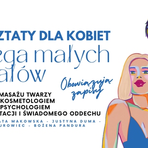 Warsztaty dla kobiet - Potęga małych rytuałów