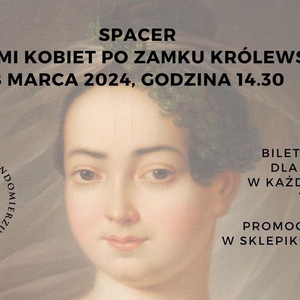 Dzień Kobiet w Zamku Królewskim w Sandomierzu