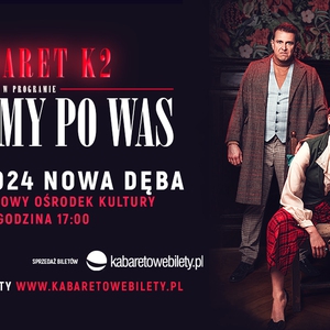 Kabaret K2 - Jedziemy po Was