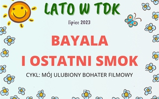 Bayala i Ostatni Smok
