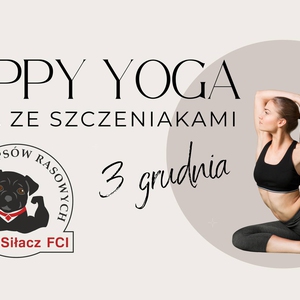 PUPPY YOGA czyli joga ze szczeniakami