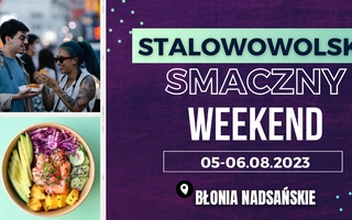 Stalowowolski Smaczny Weekend