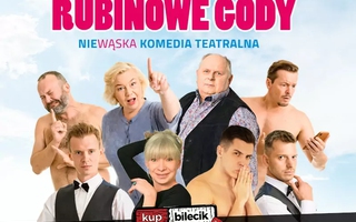 Teatr: Rubinowe Gody - Niewąska komedia teatralna!