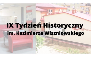 IX Tydzień Historyczny im. Kazimierza Wiszniowskiego