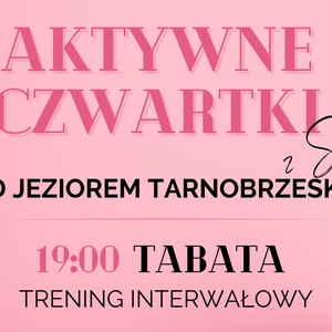 Aktywne Czwartki nad Jeziorem Tarnobrzeskim