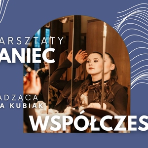 Warsztaty TAŃCA WSPÓŁCZESNEGO
