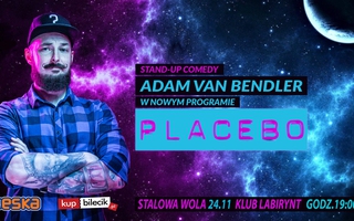 Stand-up Adam Van Bendler "Placebo"