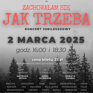 Widowisko muzyczno-taneczne "Zachowałam się jak trzeba"