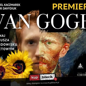 Teatr: Spektakl baletowy "Van Gogh" - Van Gogh ożywa w widowisku baletowym. Premiera roku!