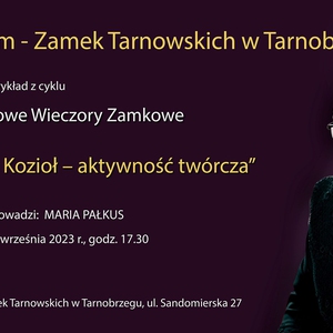 Czwartkowe Wieczory Zamkowe: Dorota Kozioł - aktywność twórcza