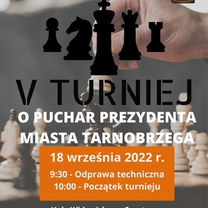 V TURNIEJ SZACHOWY- TARNOBRZEG 2022
