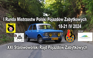I Runda Mistrzostw Polski Pojazdów Zabytkowych - XXI Stalowowolski Rajd Pojazdów Zabytkowych