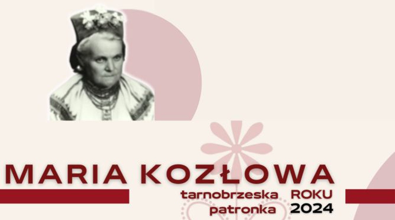 Maria Kozłowa - Tarnobrzeska patronka Roku 2024