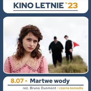 KINO LETNIE'23 - Martwe wody