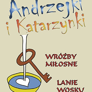 WARSZTATY KATARZYNKI I ANDRZEJKI - Muzeum - Zamek Tarnowskich w Tarnobrzegu