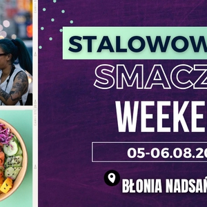 Stalowowolski Smaczny Weekend