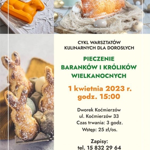 Warsztaty z pieczenia Baranków i Króliczków Wielkanocnych