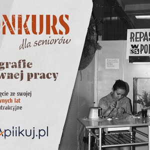 Konkurs dla seniorów- "Fotografie z dawnej pracy "