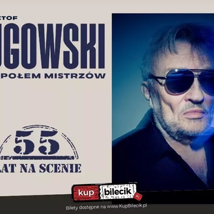 Krzysztof Cugowski - 55 lat na scenie