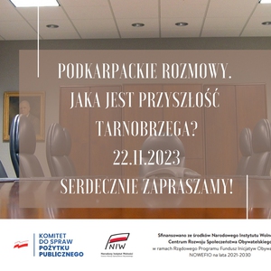 Podkarpackie Rozmowy. Jaka jest przyszłość Tarnobrzega?