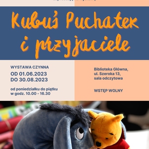Wystawa "Kubuś Puchatek i przyjaciele"