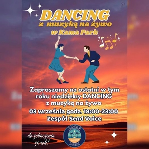 Ostatni Dancing w Kama Park sezon 2023