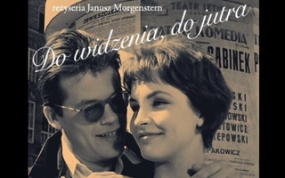 "Do widzenia do jutra" w cyklu historii polskiego kina