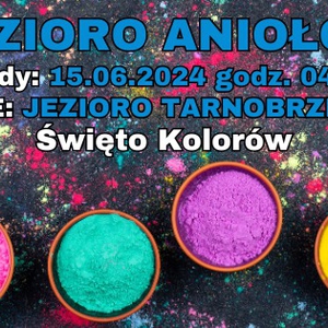 Wiosenne Jezioro Aniołów połączone z Festiwalem Kolorów