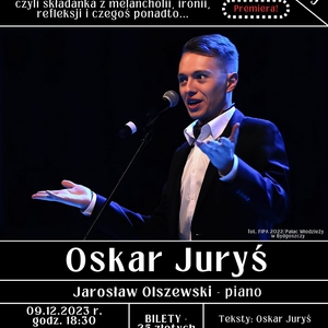 Recital Piosenki Literackiej Oskara Jurysia