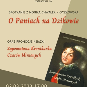 O Paniach na Dzikowie – zaproszenie na spotkanie z Moniką Chwałek-Oczkowską