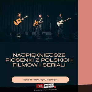 Najpiękniejsze piosenki z polskich filmów i seriali