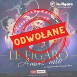 LE FIGARO AMORE MIO - ODWOŁANE! - TVL Telewizja Lokalna Tarnobrzeg