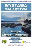 Nowa Dęba. Wystawa malarstwa Katarzyny Kobylarz - Tomaszewskiej