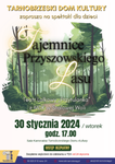 30.01 (wtorek) "Tajemnice przyszowskiego lasu" - bezpłatny spektakl za dzieci w TDK |