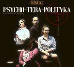 Tarnobrzeg. Teatr Scena 16 wystawi komedię "Psychoterapolityka"
