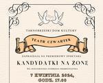 Tarnobrzeg. Premierowy spektakl Teatru Czwartek