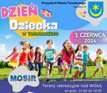 01.06 (sobota) Miejski Dzień Dziecka w Tarnobrzegu |