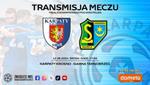 Wojewódzki Puchar Polski: Karpaty Krosno - Siarka Tarnobrzeg (transmisja na kanale YouTube) |